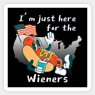 I'm Just Here For The Wieners Sticker